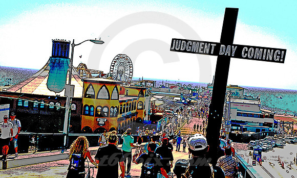 JUDGMENT DAY COMING #2 (Rt 66 Santa Monica Pier CA)