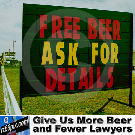 Give Us More Beer and Fewer Lawyers