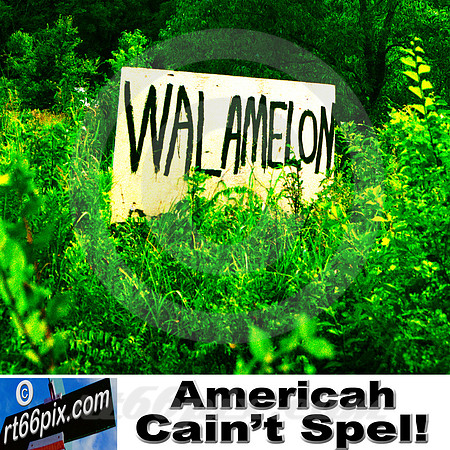 Walamelon, Americah Cain't Spel!