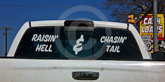 RAISIN' HELL & CHASIN' TAIL (East TX)