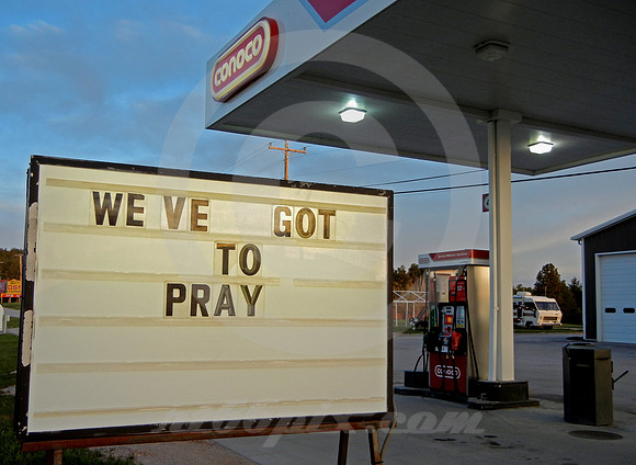 WE'VE GOT TO PRAY, CONOCO (Rapid City SD)